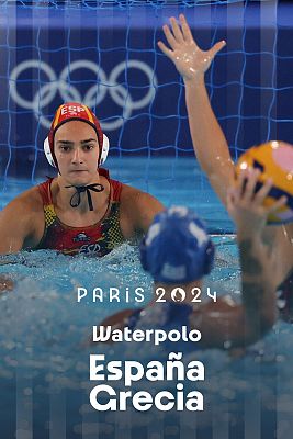 Waterpolo JJOO París 2024 - Grupo B: España - Grecia (F)
