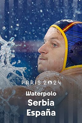 Waterpolo JJOO París 2024 - Grupo B: Serbia - España (M)