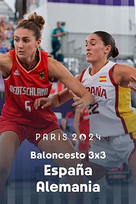Baloncesto 3x3 JJOO París 2024 - España - Alemania (F)