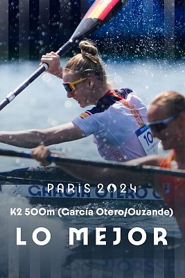 Piragüismo JJOO París 2024 - García y Ouzande, a semifinales del K2 500