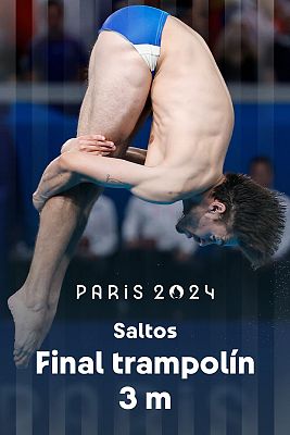 Saltos JJOO París 2024 - Final Trampolín 3m (M)