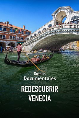 Redescubrir Venecia