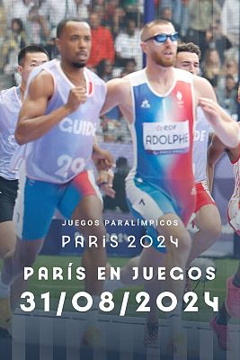 París en Juegos - París en Juegos - 31/08/24