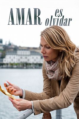 Cine internacional - Amar es olvidar