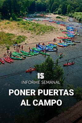 Informe Semanal - ‘Poner puertas al campo’