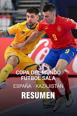 Fútbol Sala - Resumen España - Kazajistán | Mundial de Fútbol Sala 2024