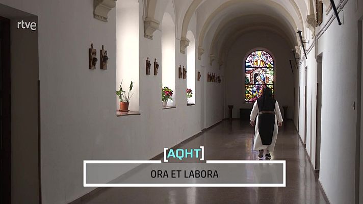 Aquí hay trabajo - Ora et labora