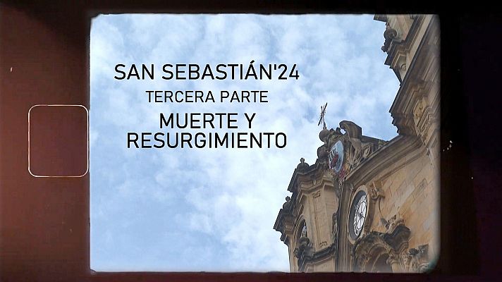 Días de cine - Días de Cine: Festival de San Sebastián 2024 (3/3)