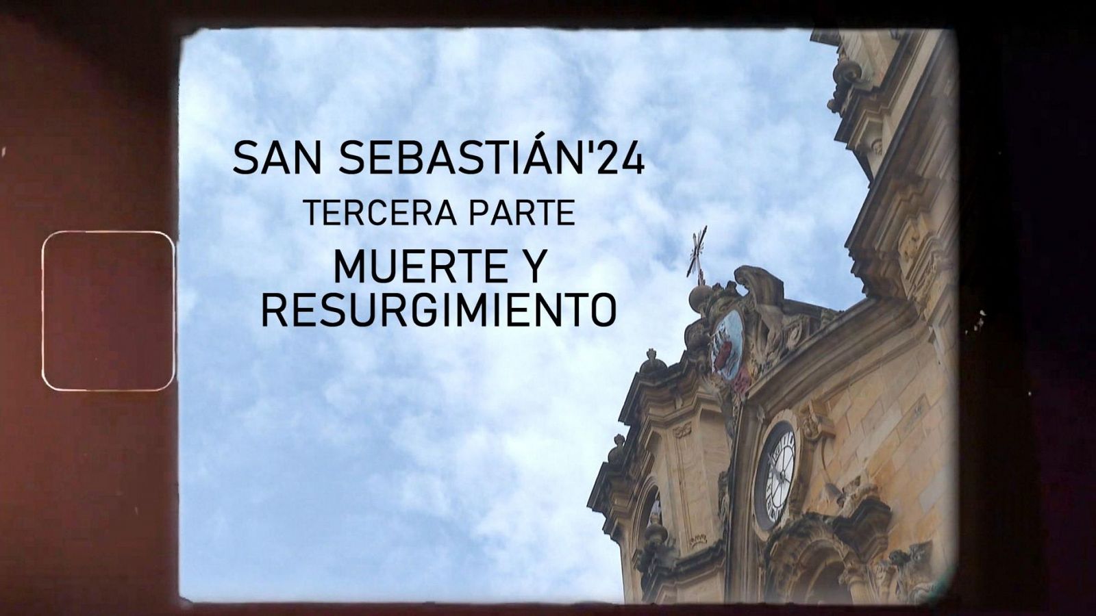 Días de Cine: Festival de San Sebastián 2024 (3/3)