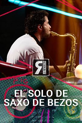 La Revuelta - El solo de saxofón de Sergio Bezos