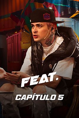 Feat - Programa 5: Semifinales