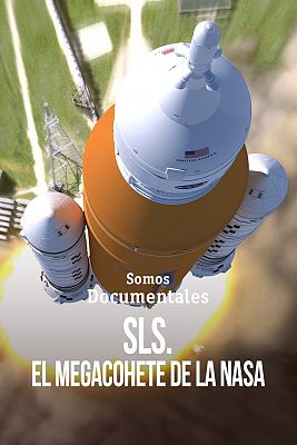 SLS. El megacohete de la Nasa