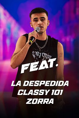 Feat - "Classy 101 & La despedida & Zorra" Mush up - BAJOCERO X