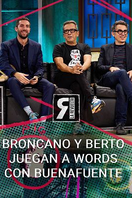 La Revuelta - Buenafuente nombra a Broncano emperador de 'Words'