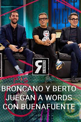 Buenafuente nombra a Broncano emperador de 'Words'