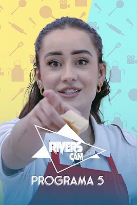 Rivers Cam - Programa 5