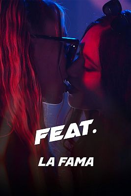 Feat - "La fama" - Lara Taylor y Cande DZ