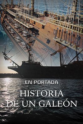 Historia de un galeón