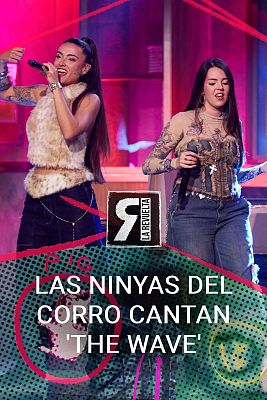 La Revuelta - Las Ninyas del Corro cantan 'The wave'