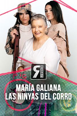 La Revuelta - María Galiana y Las Ninyas del Corro