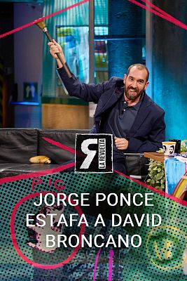 Jorge Ponce estafa a David Broncano