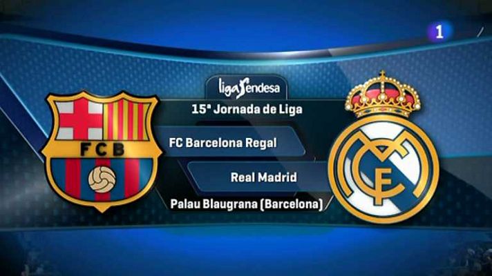 Baloncesto en RTVE - Endesa: FC Barcelona Regal-R.Madrid