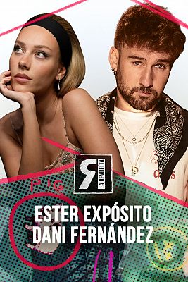 Ester Expósito y Dani Fernández