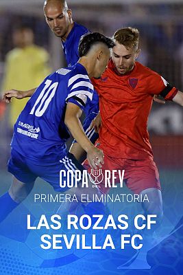 Copa del Rey. 1ª eliminatoria: Las Rozas - Sevilla FC