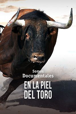 Somos Documentales - En la piel del toro
