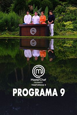 MasterChef Celebrity - Programa 9