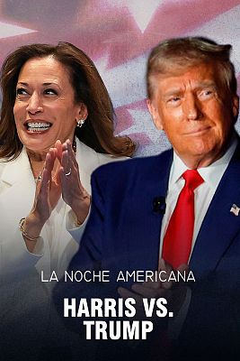 Especiales informativos - La Noche Americana: Harris vs Trump