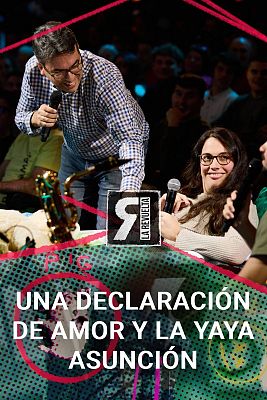 La Revuelta - Una declaración de amor y la yaya Asunción