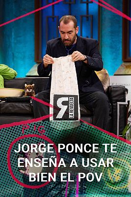 La Revuelta - Jorge Ponce te enseña a usar bien el POV