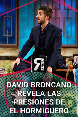 David Broncano revela las presiones de El Hormiguero