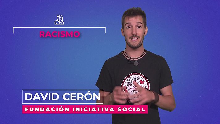 Objetivo igualdad - Tengo un amigo que..: Racismo