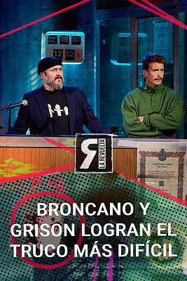 La Revuelta - Grison y Broncano logran el truco definitivo