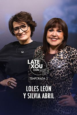 Loles Len y Silvia Abril