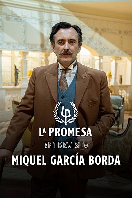 La Promesa: Entrevista a Miquel García Borda, Ayala en la ficción