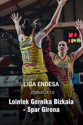 Liga Femenina Endesa. 10ª jornada: Lointek Gernika Bizkaia - Spar Girona