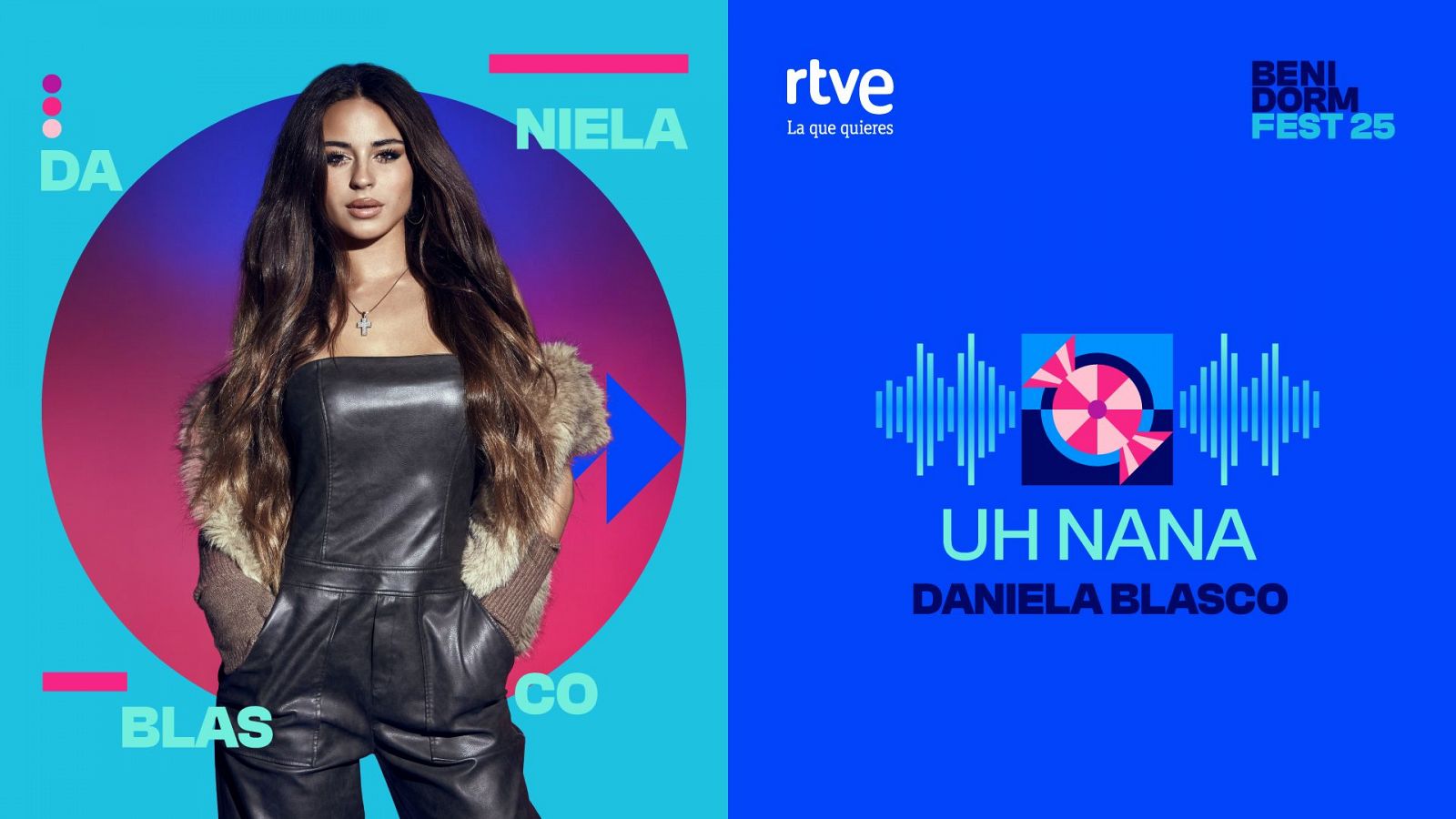 Benidorm Fest 2025 | "UH NANA" de Daniela Blasco | Ver