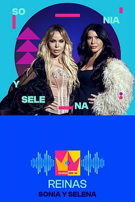 Benidorm Fest - Sonia y Selena interpreta "REINAS"