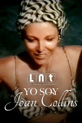 La noche temática - Yo soy Joan Collins
