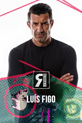La Revuelta - Luís Figo