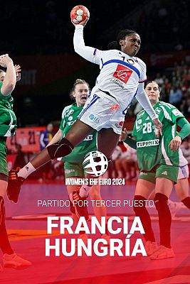 Campeonato de Europa Femenino. Partido por el 3er puesto: Francia - Hungría