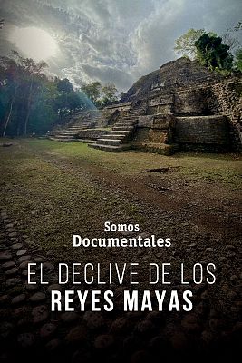 El declive de los reyes mayas