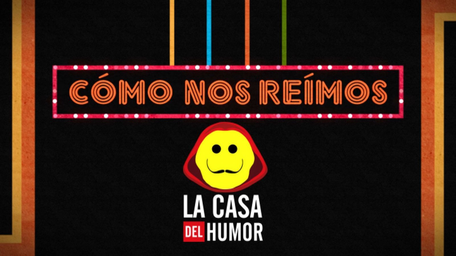 Cómo nos reímos - La casa del humor - ver ahora