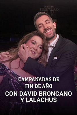 Campanadas 2025 con David Broncano y Lalachus