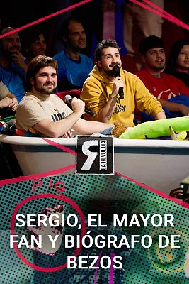 La Revuelta - Sergio, fan número 1 y biógrafo de Bezos