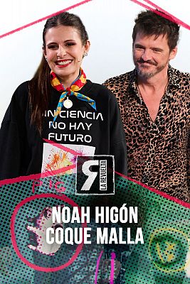 Noah Hign y Coque Malla