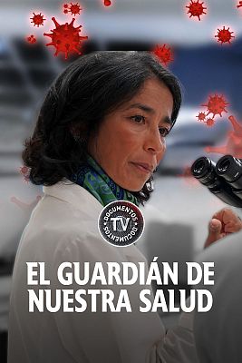 El guardin de nuestra salud